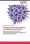 Comprensión de Sintaxis en Afásicos de Broca