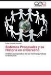 Sistemas Procesales y su Historia en el Derecho