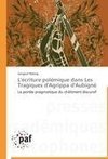 L'écriture polémique dans Les Tragiques d'Agrippa d'Aubigné