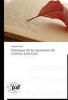 Poétique de la narration de Camilo José Cela