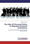 The Role Of Personal Ethics In Nepalese Financial Institutions