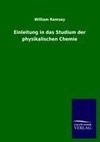 Einleitung in das Studium der physikalischen Chemie