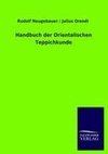 Handbuch der Orientalischen Teppichkunde