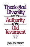 Theological Diversity and the Authority of the Old Testament