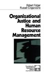 Folger, R: Organizational Justice and Human Resource Managem