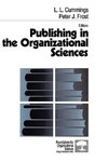 Cummings, L: Publishing in the Organizational Sciences