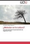 ¿Malestar en la cultura?