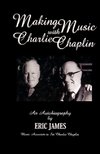 Making Music with Charlie Chaplin