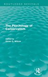 The Psychology of Conservatism (Routledge Revivals)