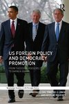 US Foreign Policy and Democracy Promotion