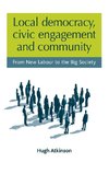 Local democracy, civic engagement and community