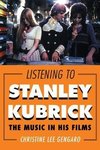 Listening to Stanley Kubrick