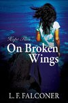 Hope Flies on Broken Wings