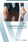 Pragmatik der Führung