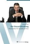 Die Steuerfahndung