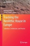 Tracking the Neolithic House in Europe