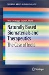 Naturally Based Biomaterials and Therapeutics