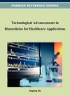 Technological Advancements in Biomedicine for Healthcare Applications