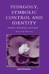 Pedagogy, Symbolic Control, and Identity (Revised)