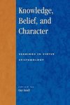 Knowledge, Belief, and Character