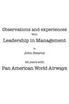 Observations and Experiences with Leadership in Management