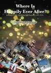 Where Is Happily Ever After