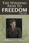 The Winding Path to Freedom 5th Ed.