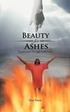 Beauty for Ashes