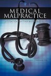 Medical Malpractice Litigation in the 21st Century