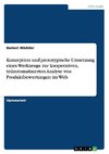 Konzeption und prototypische Umsetzung eines Werkzeugs zur kooperativen, teilautomatisierten Analyse von Produktbewertungen im Web