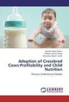 Adoption of Crossbred Cows:Profitability and   Child Nutrition