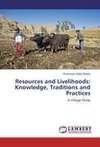 Resources and Livelihoods: Knowledge, Traditions and Practices