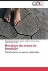 Residuos de arena de fundición