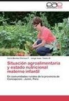 Situación agroalimentaria y estado nutricional materno infantil