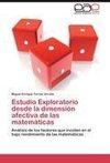 Estudio Exploratorio desde la dimensión afectiva de las matemáticas