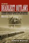 The Deadliest Outlaws