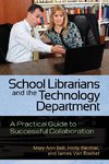 School Librarians and the Technology Department