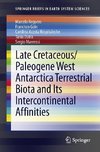 Late Cretaceous/Paleogene West Antarctica Terrestrial Biota and its Intercontinental Affinities