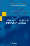 Tabletops - Horizontal Interactive Displays