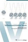 Softwarearchitektur heute