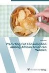 Predicting Fat Consumption among African American Women