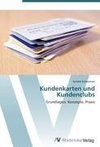 Kundenkarten und Kundenclubs