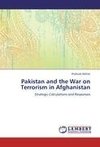 Pakistan and the War on Terrorism in Afghanistan