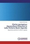 Clarias gariepinus Aquaculture Potential in Lake Victoria Basin Uganda