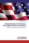 United States of America - the highest form of empire?