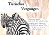 Tierisches Vergnügen