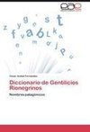 Diccionario de Gentilicios Rionegrinos