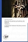 Dignité et peines privatives de liberté  Tome 2