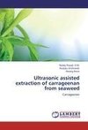 Ultrasonic assisted extraction of carrageenan from seaweed