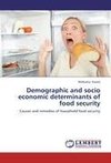 Demographic and socio economic determinants of food security